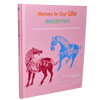 Horses in Our Life (S) - Snowflake Books
